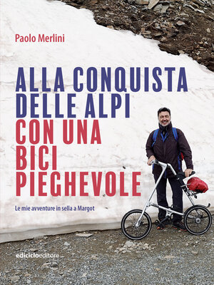 cover image of Alla conquista delle Alpi con una bici pieghevole